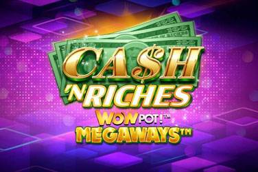 cash-n-riches-wowpot-megaways