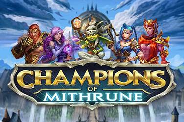 Champions of mithrune